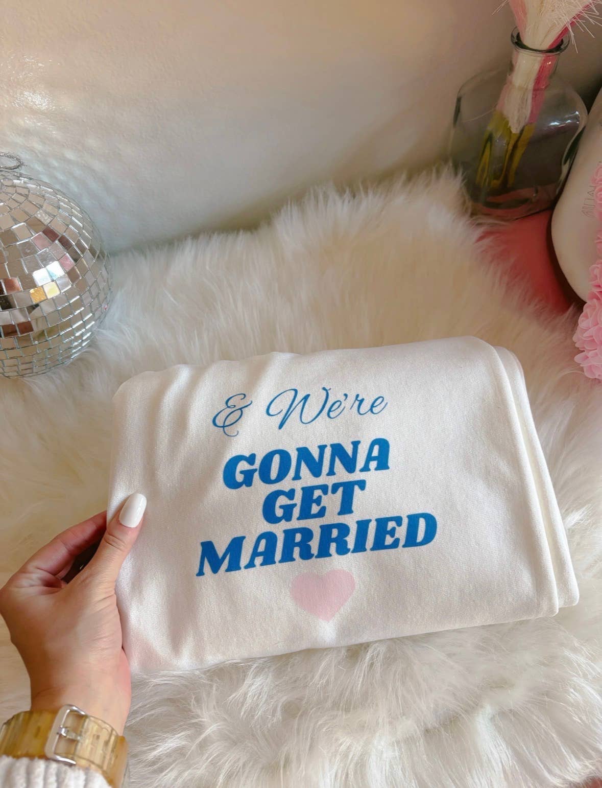 We're Gonna Get Married Sweatpants