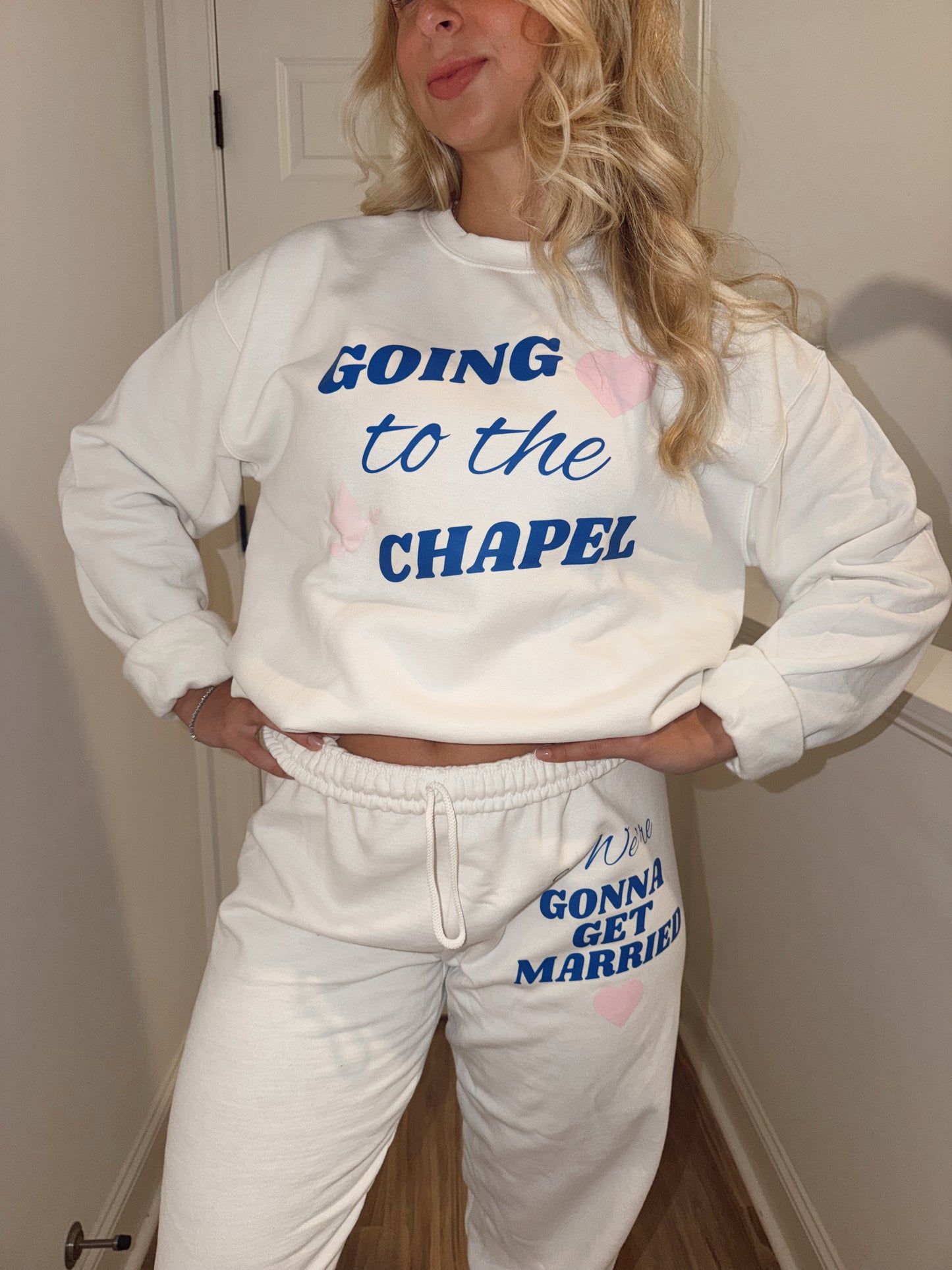 We're Gonna Get Married Sweatpants