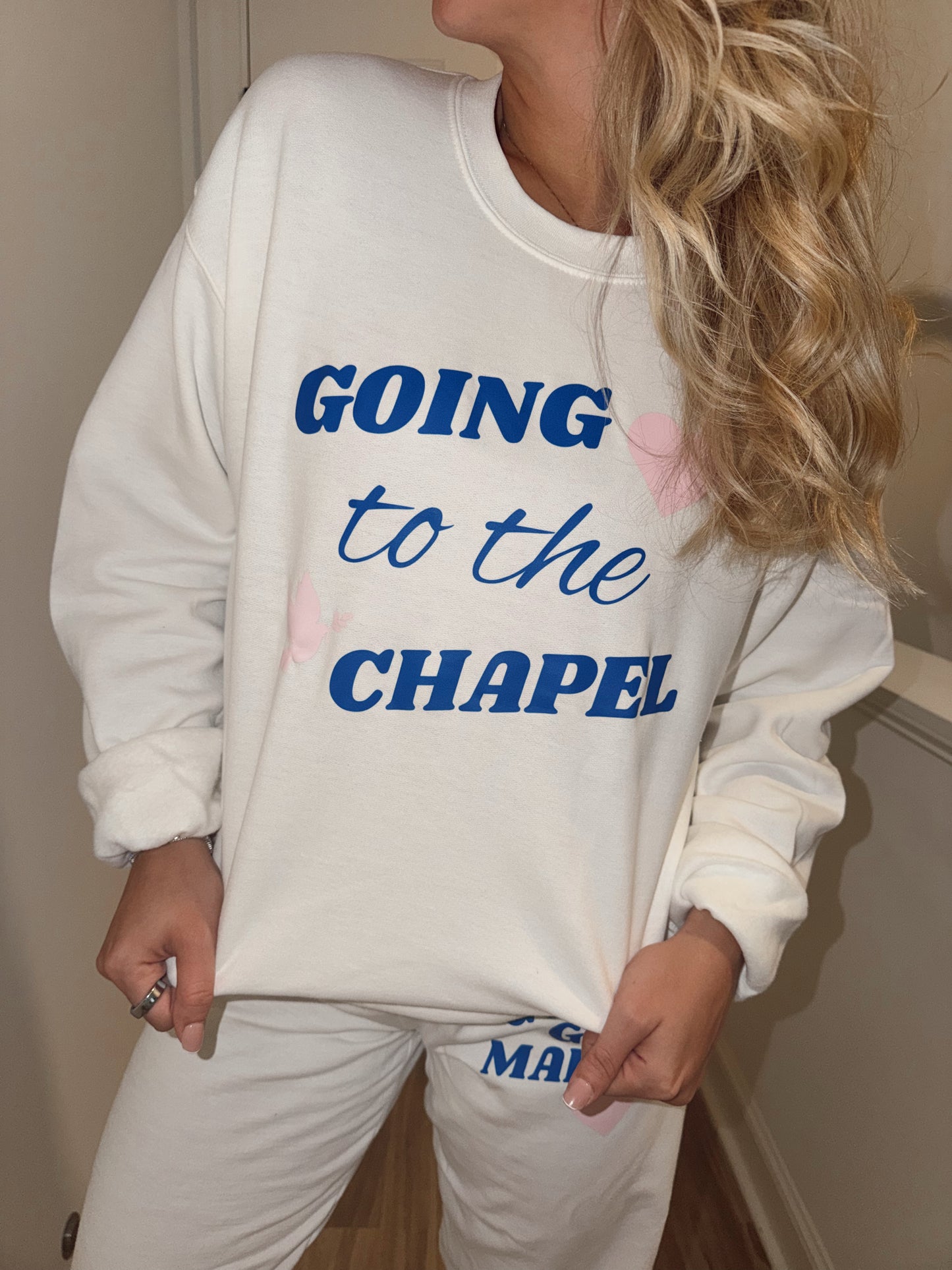 Going To The Chapel Sweatshirt